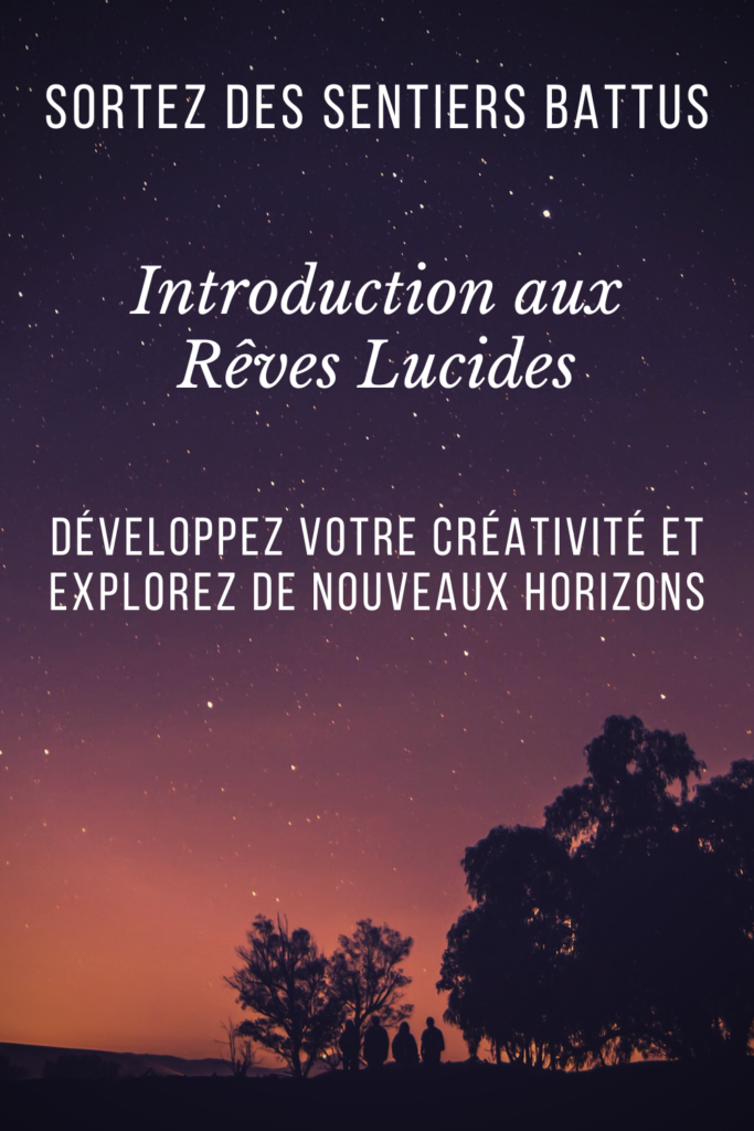 Introduction au rêve lucide, une expérience extraordinaire au cœur du sommeil