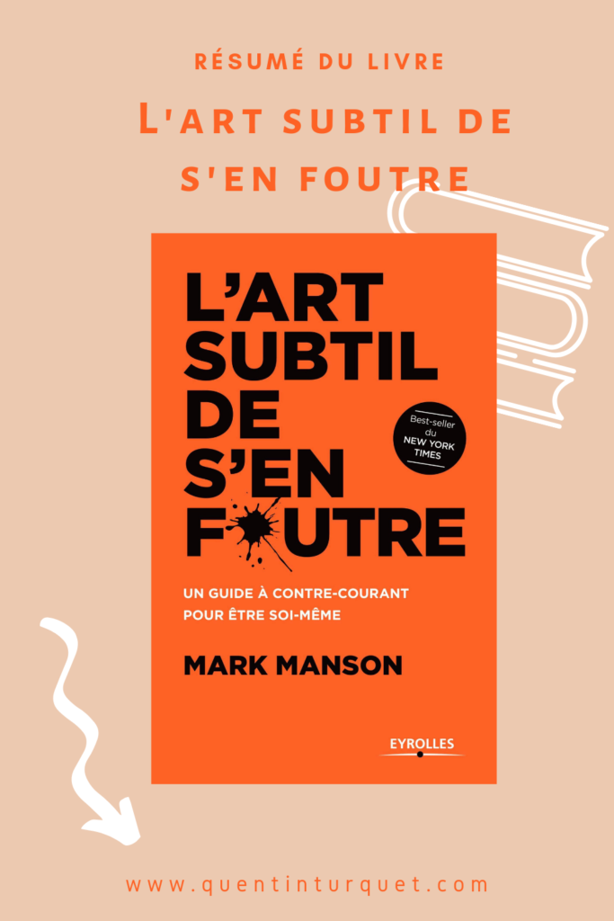 L'art subtil de s'en foutre, de Mark Manson