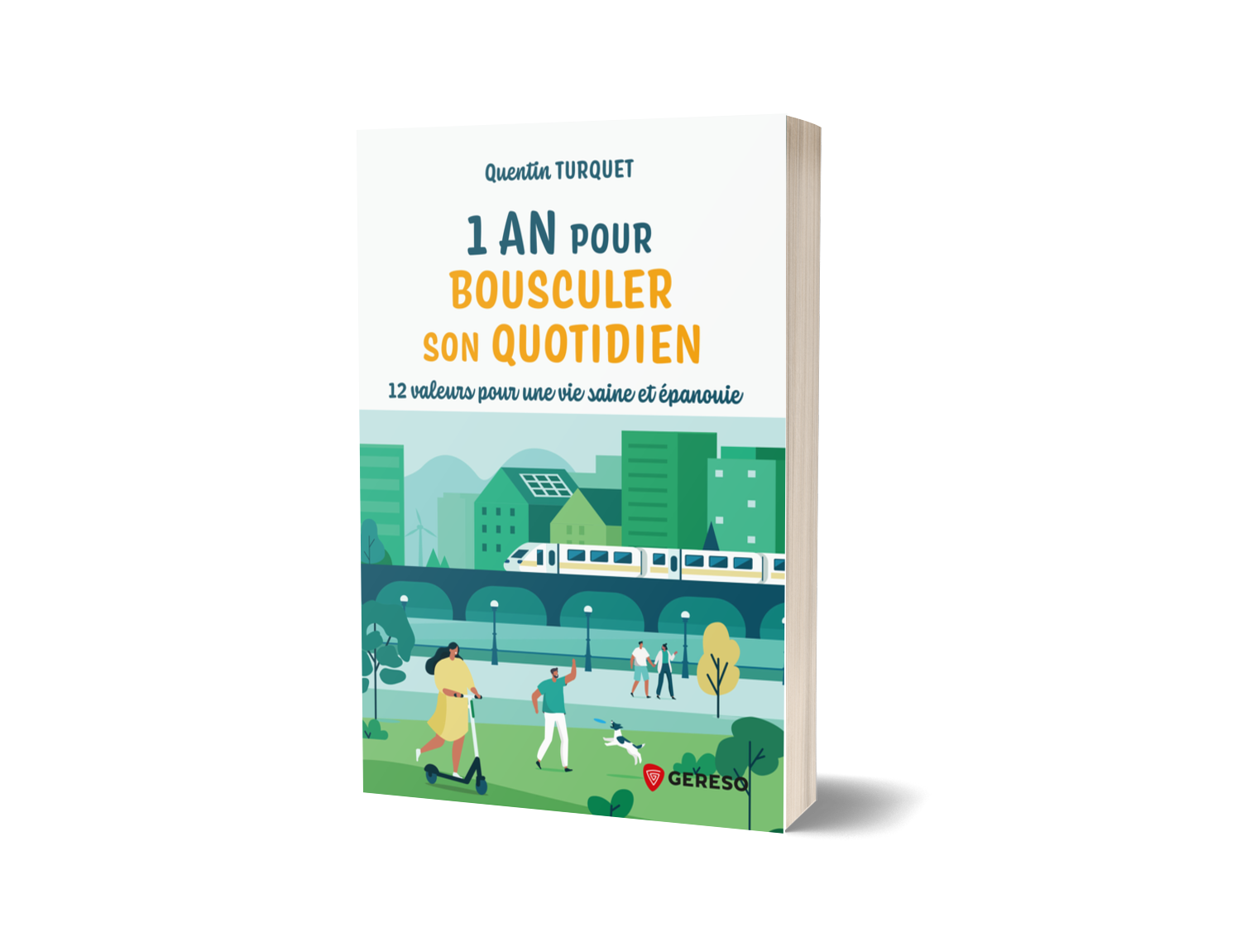 Un an pour bousculer son quotidien